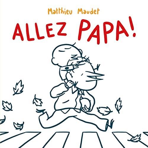Allez papa !