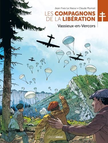 Compagnons de la Libération (Les) : Vassieux-en-Vercors