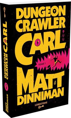 Dungeon crawler Carl T.01 : Dungeon crawler Carl