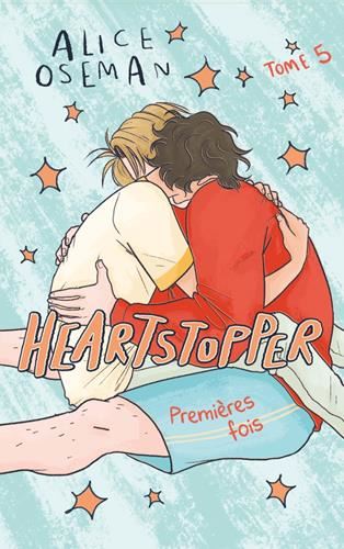 Heartstopper T.05 : Premières fois