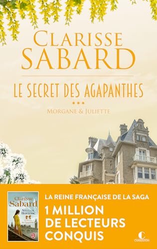 Le Secret des agapanthes t.03 : Morgane et Juliette