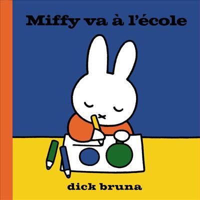 Miffy : Miffy va à l'école