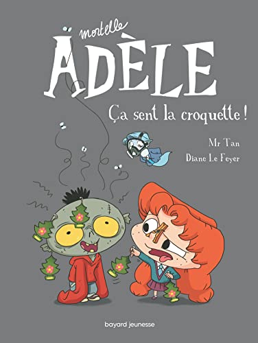 Mortelle Adèle T.10 : Choubidoulove