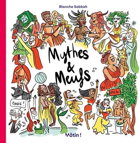 Mythes et Meufs